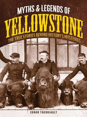 cover image of Myths and Legends of Yellowstone